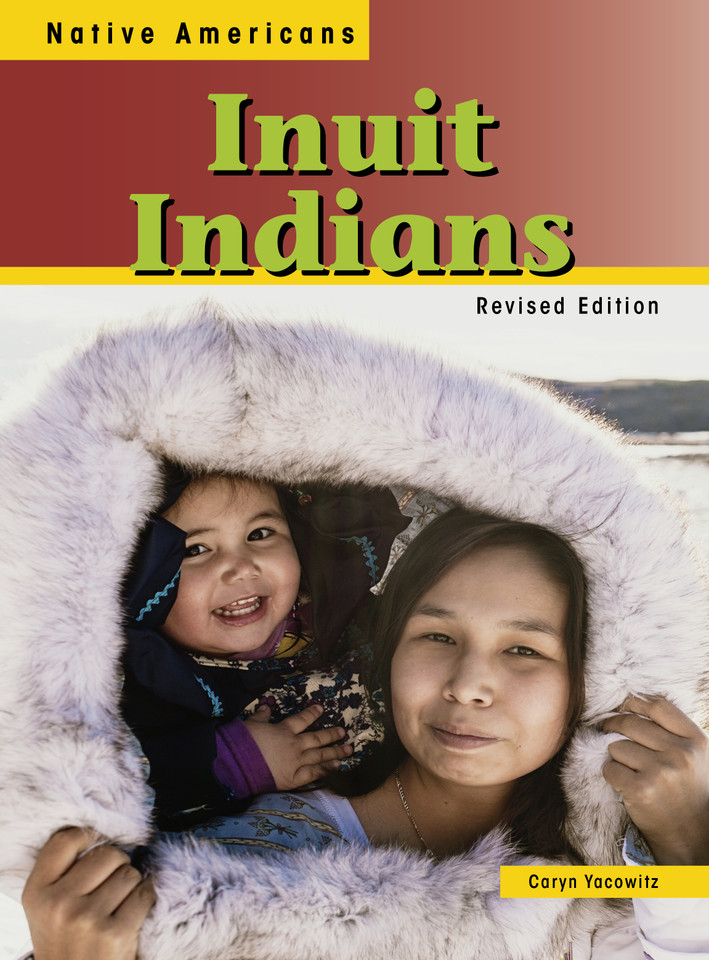 Inuit Indians (Native Americans) book cover by Caryn Yacowitz