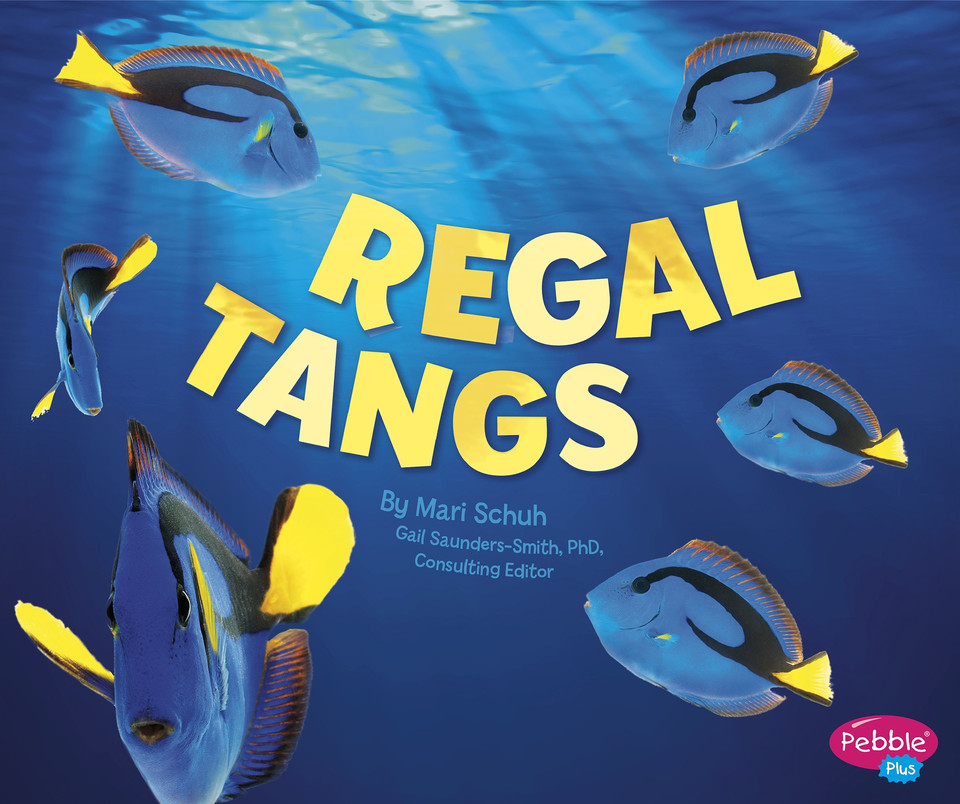 Regal Tangs (Sea Life) book cover by Mari Schuh