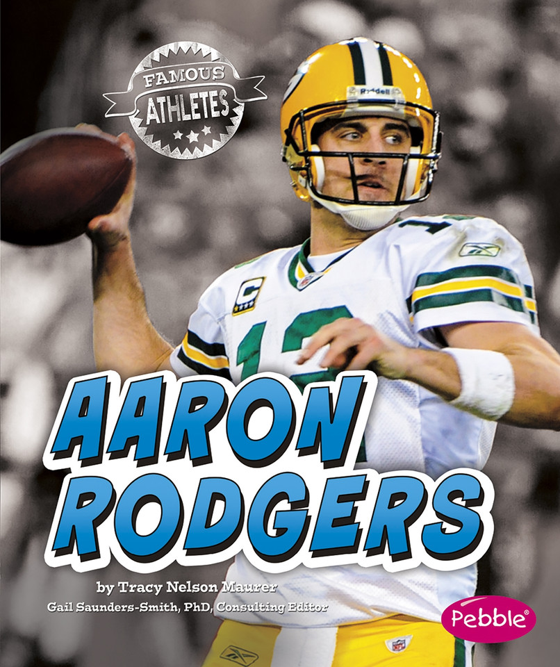 Aaron Rodgers (Famous Athletes) book cover by Tracy Nelson Maurer