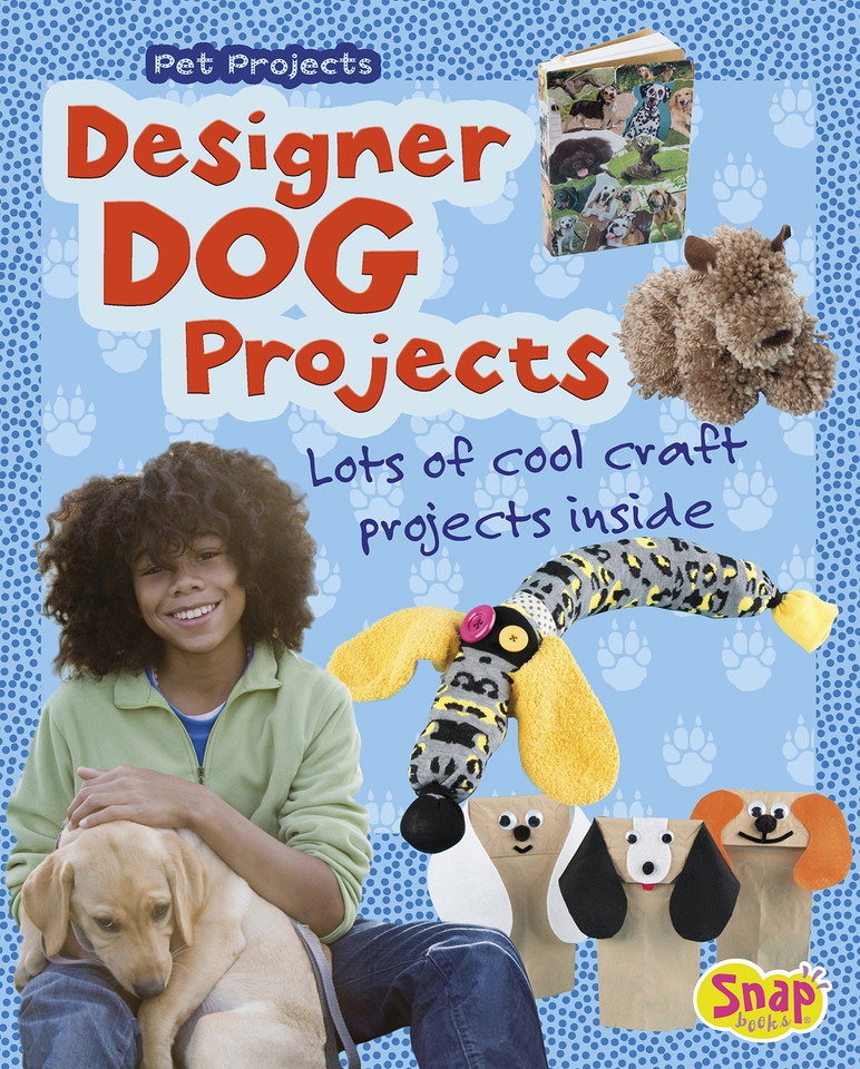 Designer Dog Projects (Pet Projects) book cover by Isabel Thomas