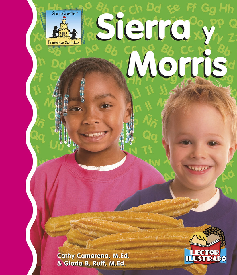 Sierra Y Morris (Primeros Sonidos (First Sounds)) book cover by Cathy Camarena, M.Ed., Gloria Ruff, M.Ed.