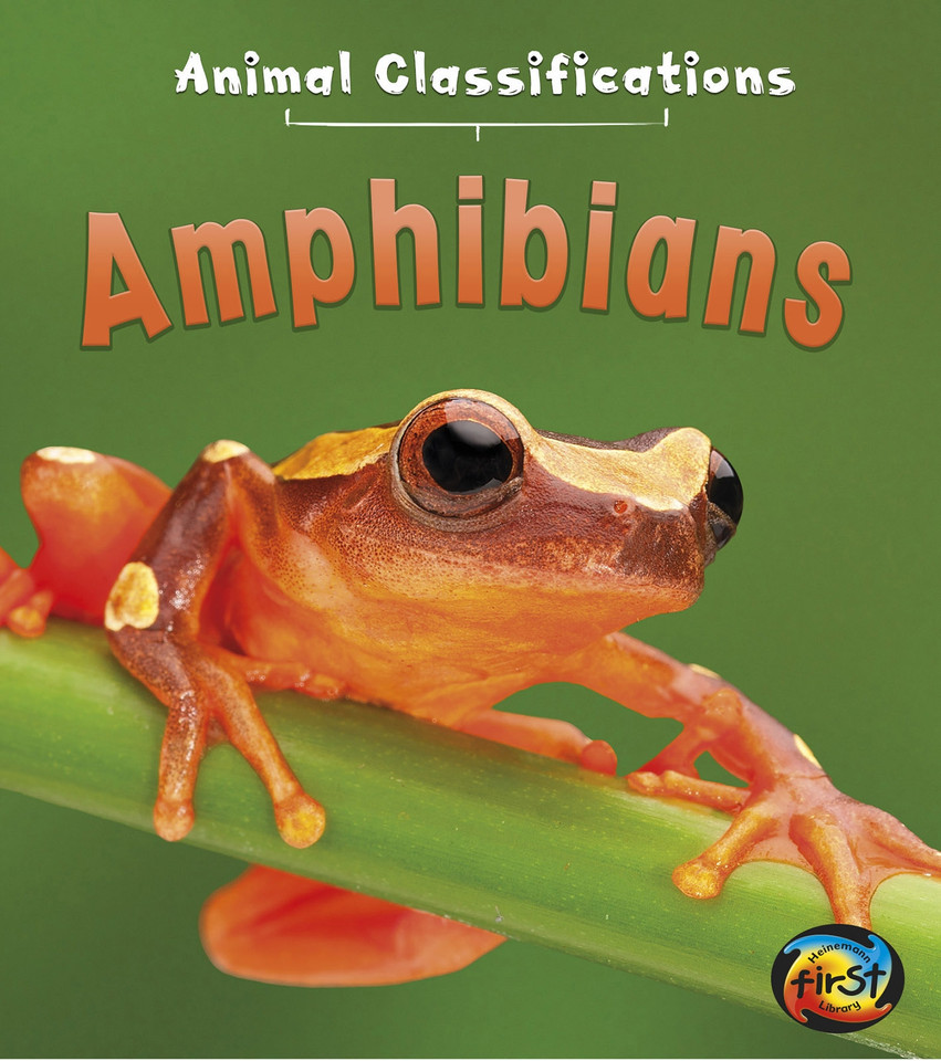 Amphibians (Animal Classifications) book cover by Angela Royston