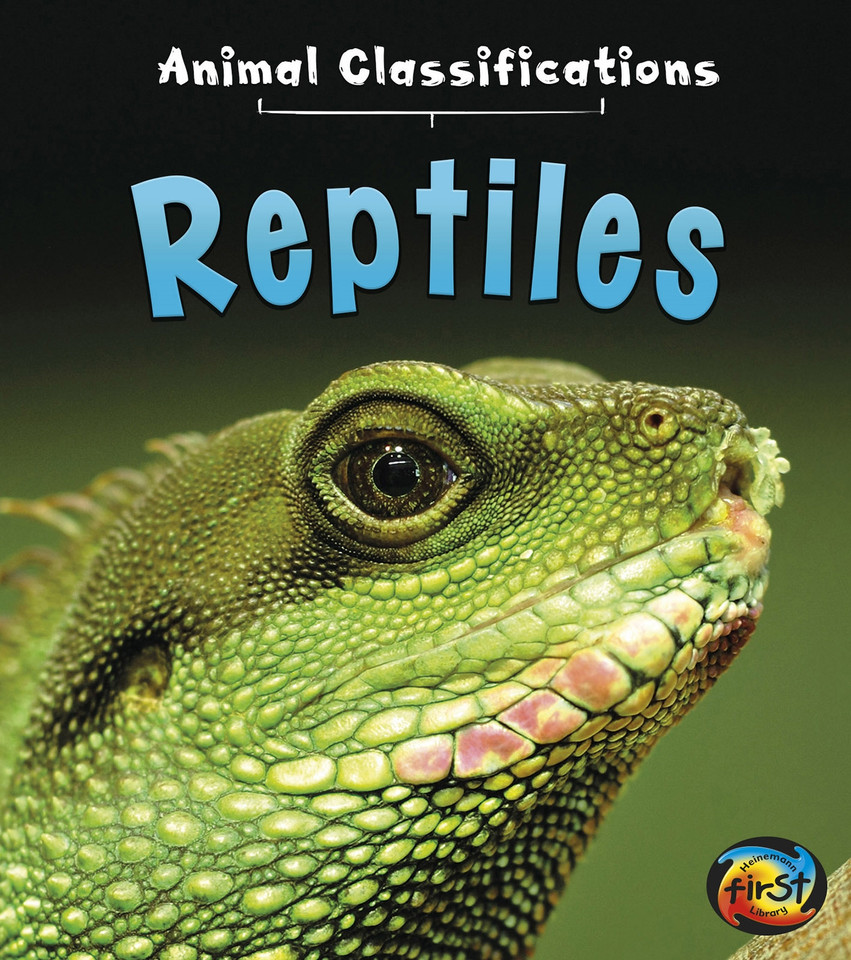 Reptiles (Animal Classifications) book cover by Angela Royston