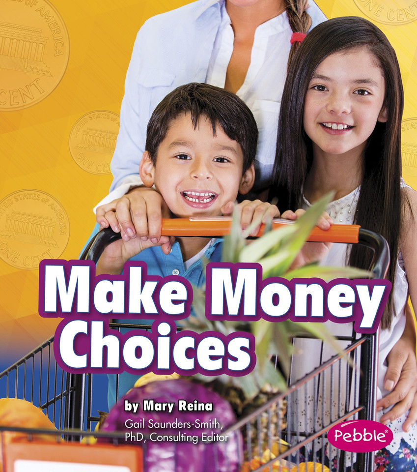 Make Money Choices (Money and You) book cover by Mary Reina