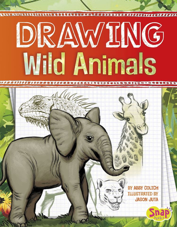 Drawing Wild Animals (Drawing Amazing Animals) book cover by Abby Colich