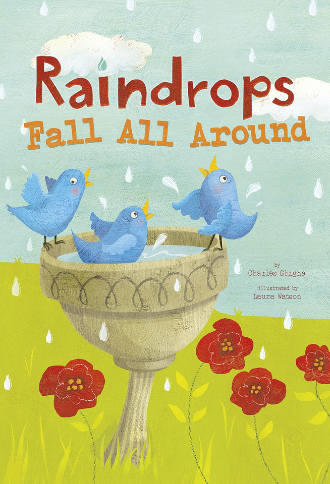 Raindrops Fall All Around (Springtime Weather Wonders) book cover by Charles Ghigna