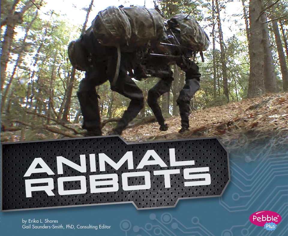 Animal Robots (Cool Robots) book cover by Erika  L. Shores