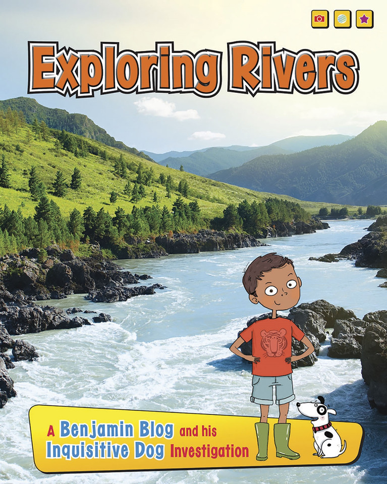 Exploring Rivers: A Benjamin Blog and His Inquisitive Dog Investigation (Exploring Habitats with Benjamin Blog and His Inquisitive Dog) book cover by Anita Ganeri