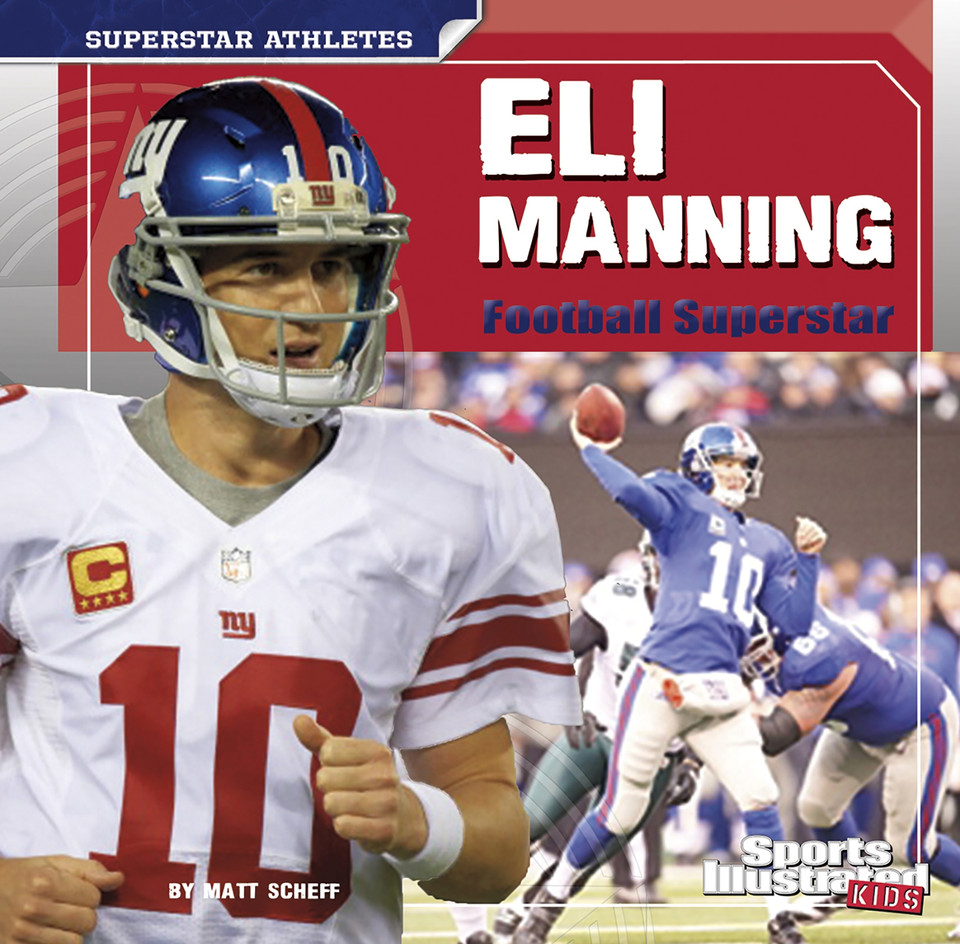 Eli Manning: Football Superstar (Superstar Athletes) book cover by Matt Scheff