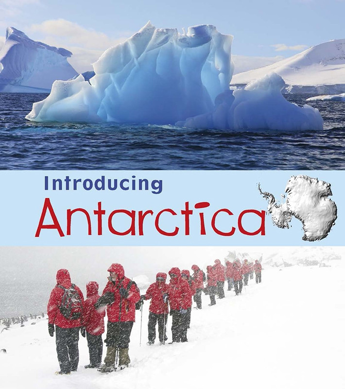 Introducing Antarctica (Introducing Continents) book cover by Anita Ganeri
