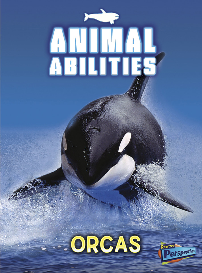 Orcas (Animal Abilities) book cover by Anna Claybourne