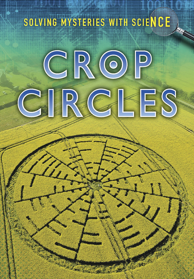 Crop Circles (Solving Mysteries With Science) book cover by Jane Bingham