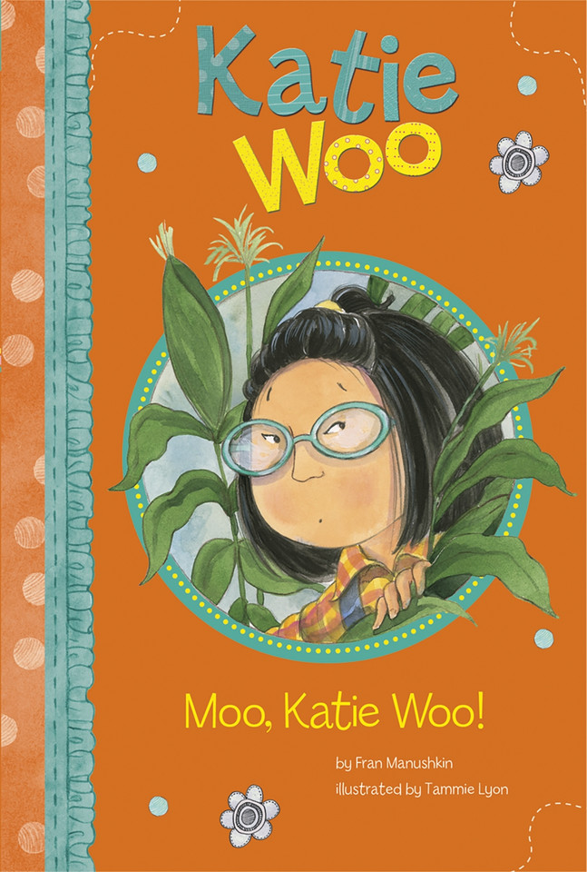 Moo, Katie Woo! (Katie Woo) book cover by Fran Manushkin