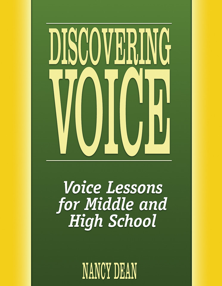 Discovering Voice: Voice Lessons for Middle and High School (Maupin House) book cover by Nancy Dean