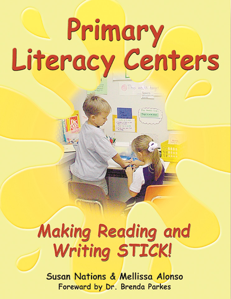 Primary Literacy Centers: Making Reading and Writing STICK! (Maupin House) book cover by Susan Nations, Mellissa Alonso