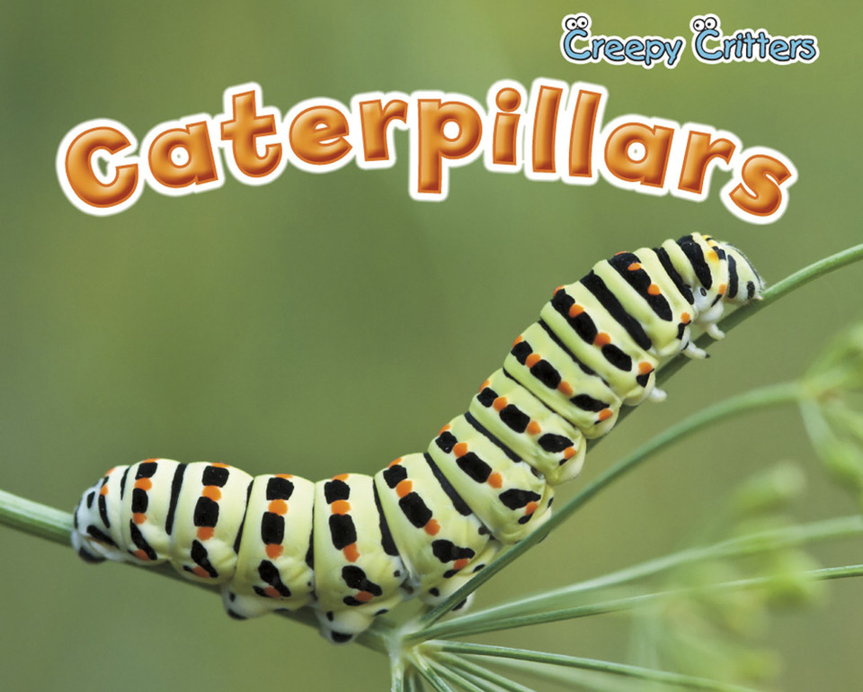 Caterpillars (Creepy Critters) book cover by Rebecca Rissman