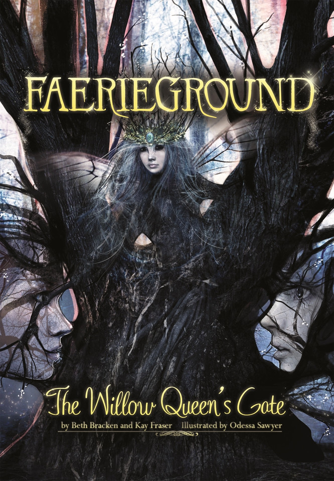 The Willow Queen's Gate (Faerieground) book cover by Beth Bracken, Kay Fraser