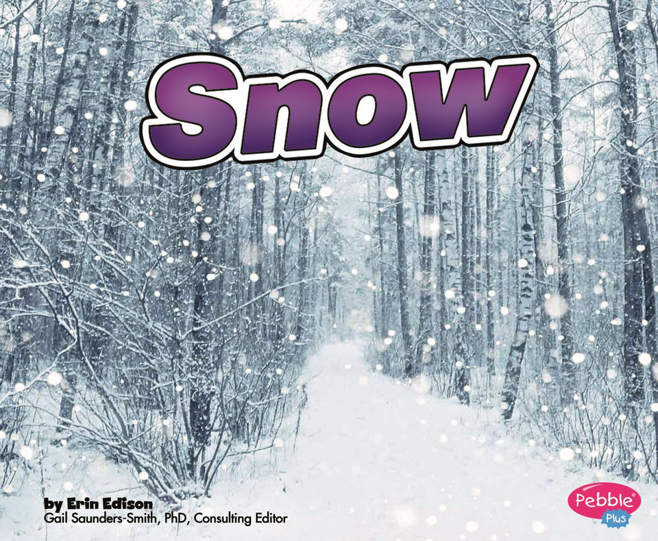 Snow (Weather Basics) book cover by Erin Edison