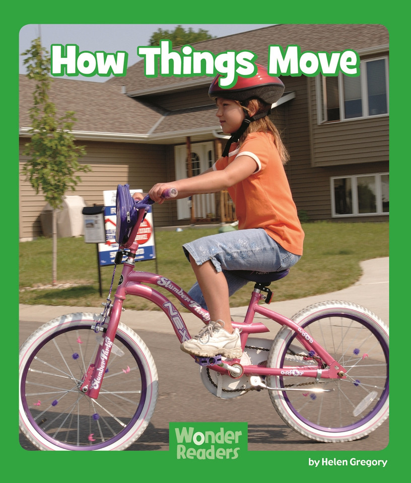 How Things Move (Wonder Readers Early Level) book cover by Helen Gregory