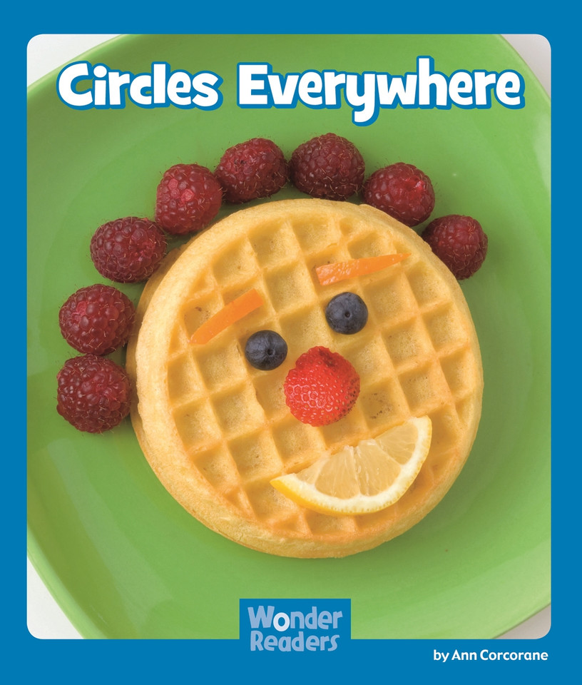 Circles Everywhere (Wonder Readers Emergent Level) book cover by Ann Corcorane