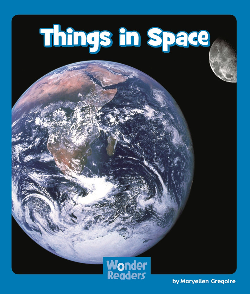 Things in Space (Wonder Readers Emergent Level) book cover by Maryellen Gregoire