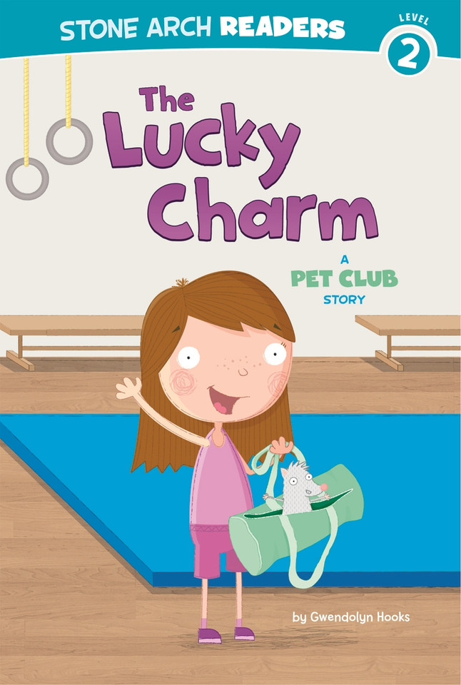 The Lucky Charm: A Pet Club Story (Pet Club) book cover by Gwendolyn Hooks