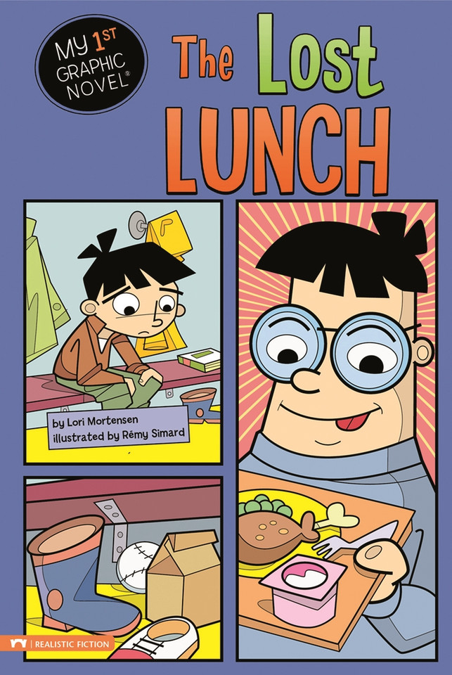 The Lost Lunch (My First Graphic Novel) book cover by Lori Mortensen