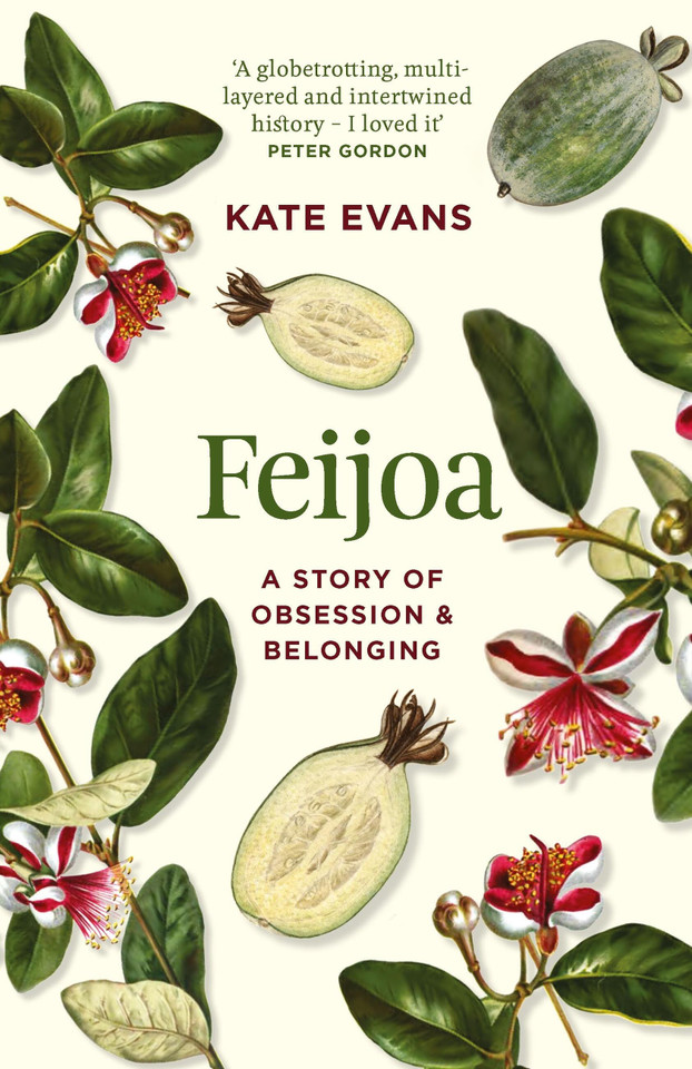 Feijoa: A story of obsession and belonging book cover by Kate Evans