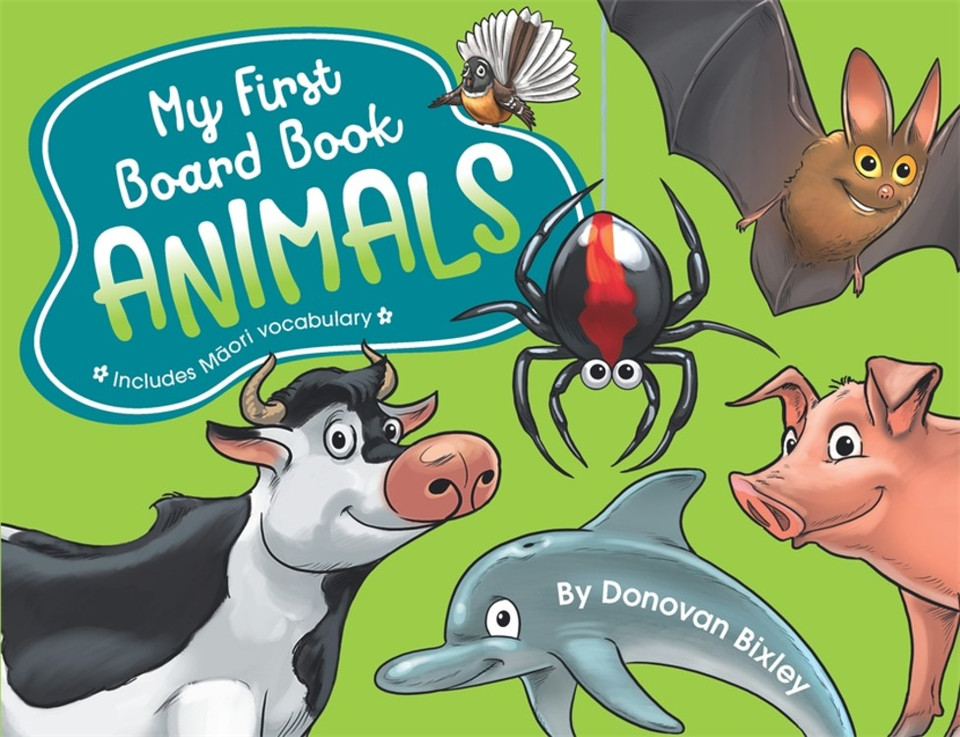 My First Board Book: Animals (My First Board Book) book cover by Donovan Bixley