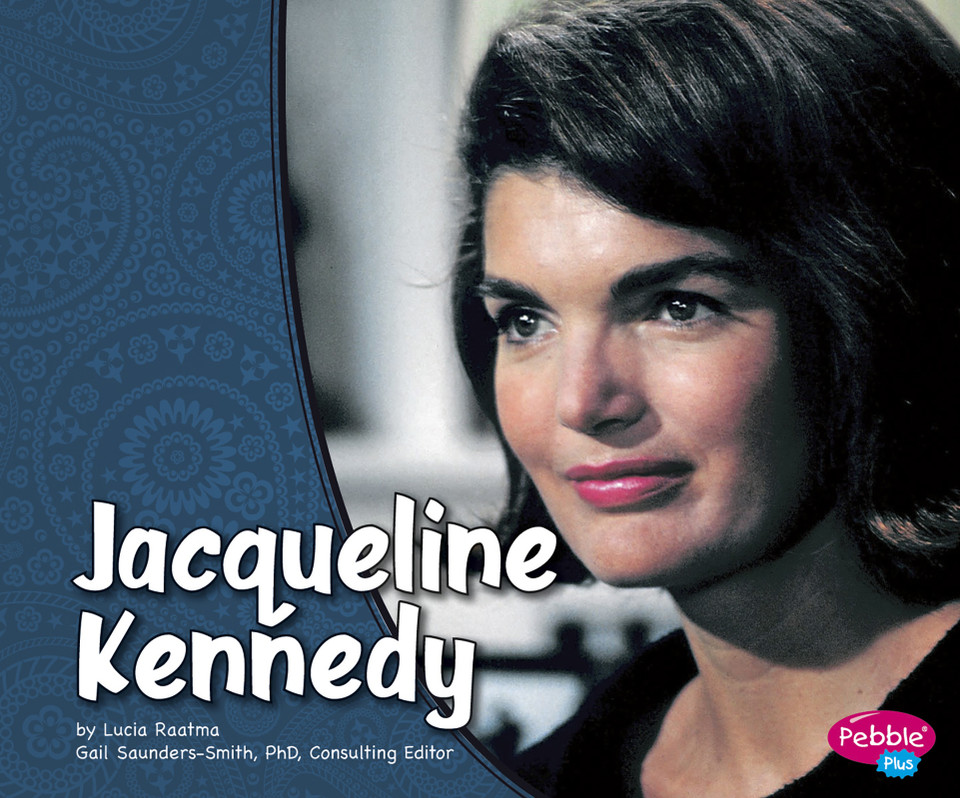 Jacqueline Kennedy (First Ladies) book cover by Lucia Raatma