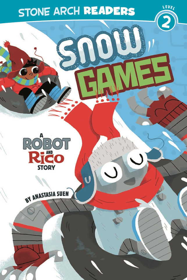 Snow Games: A Robot and Rico Story (Robot and Rico) book cover by Anastasia Suen