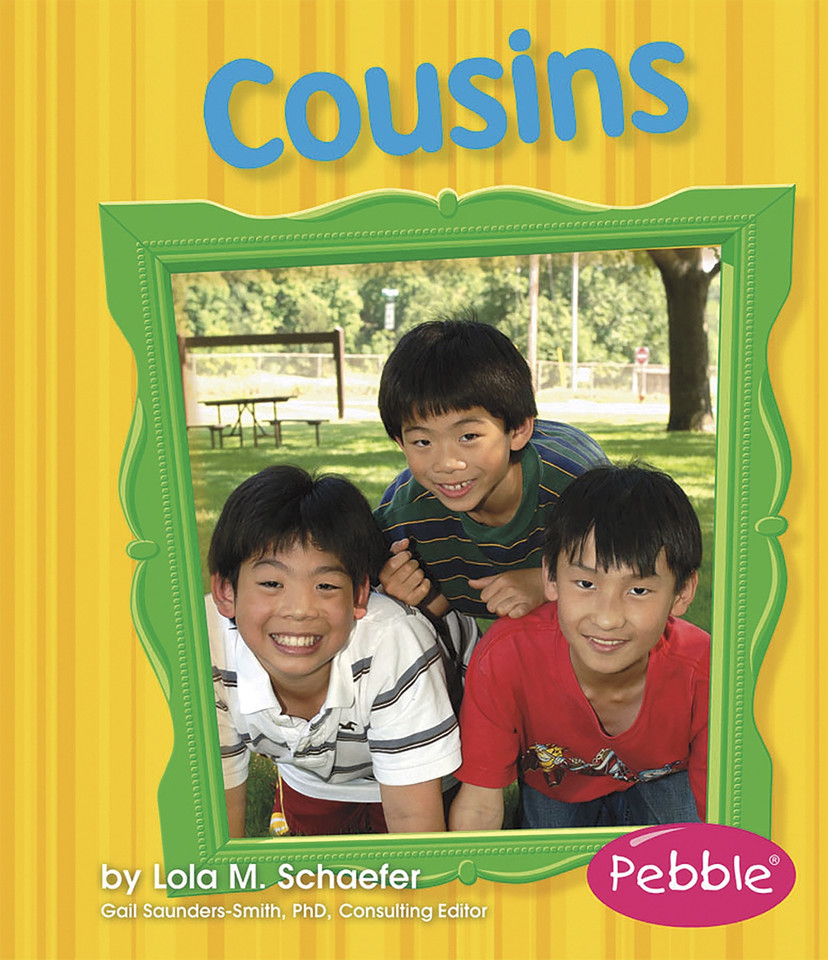 Cousins: Revised Edition (Families) book cover by Lola M. Schaefer