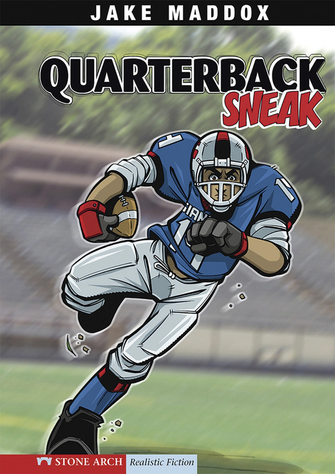 Quarterback Sneak (Jake Maddox Sports Stories) book cover by Jake Maddox