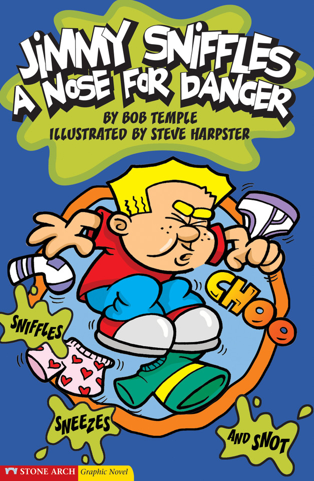 A Nose for Danger: Jimmy Sniffles (Graphic Sparks) book cover by Bob Temple