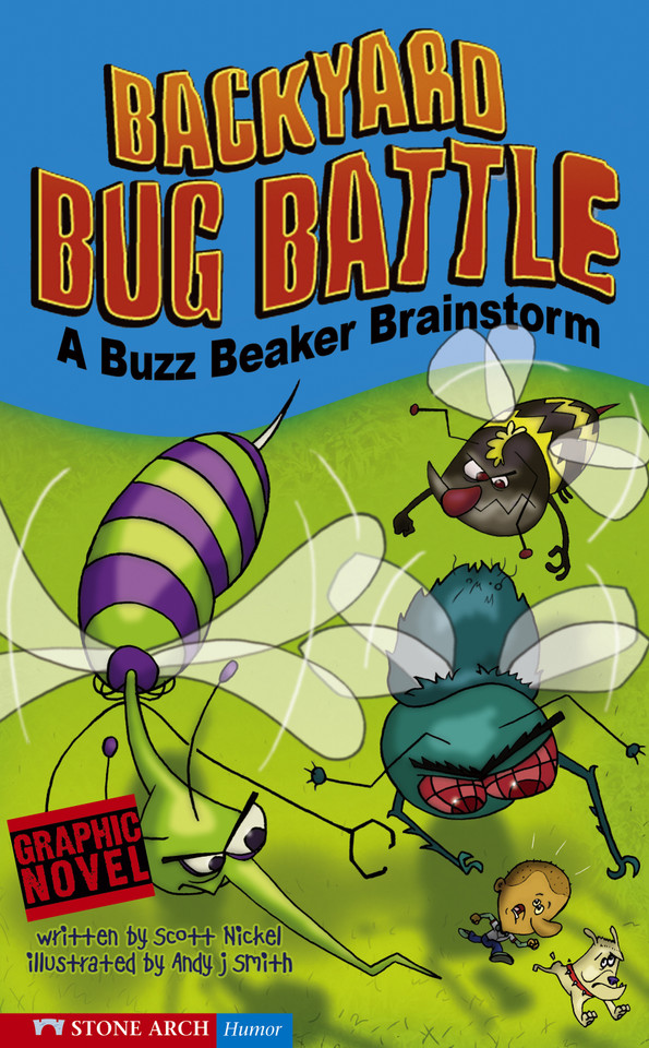 Backyard Bug Battle: A Buzz Beaker Brainstorm (A Buzz Beaker Brainstorm) book cover by Scott Nickel
