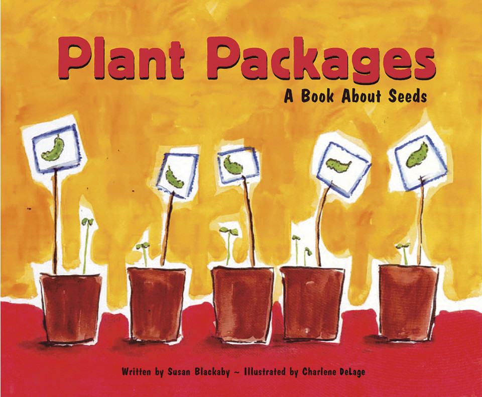 Plant Packages: A Book About Seeds (Growing Things) book cover by Susan Blackaby
