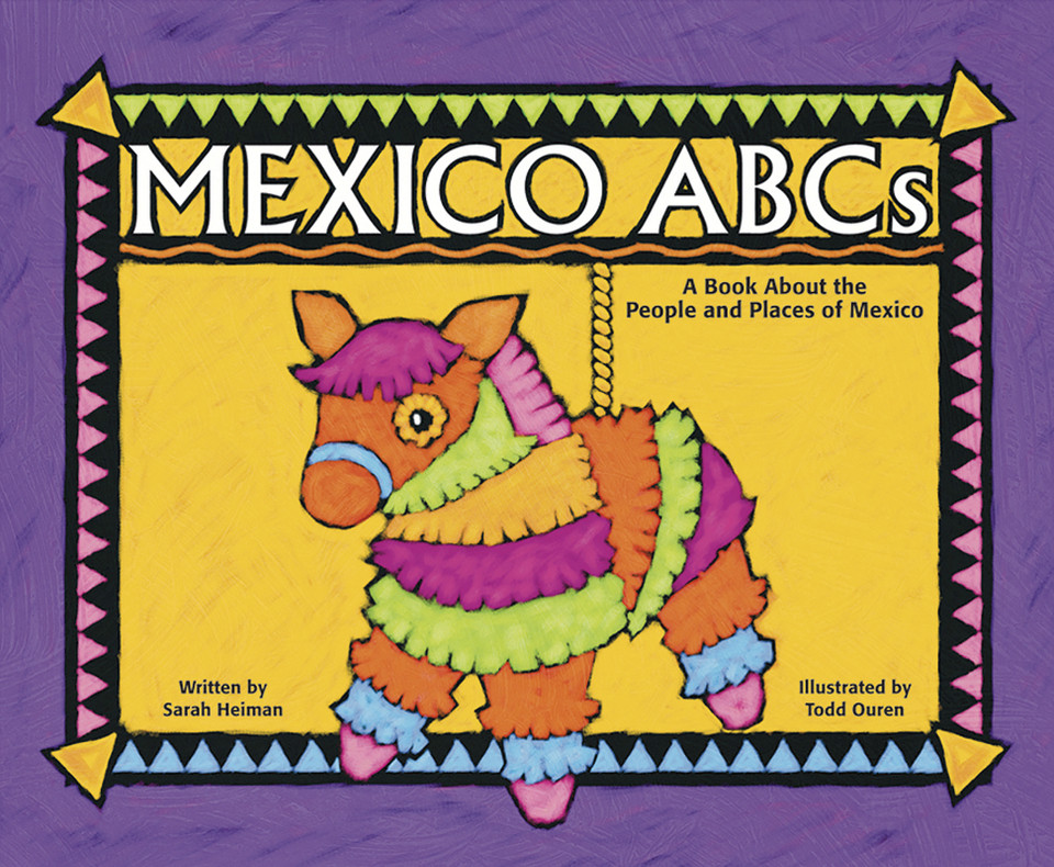Mexico ABCs: A Book About the People and Places of Mexico (Country ABCs) book cover by Sarah Heiman