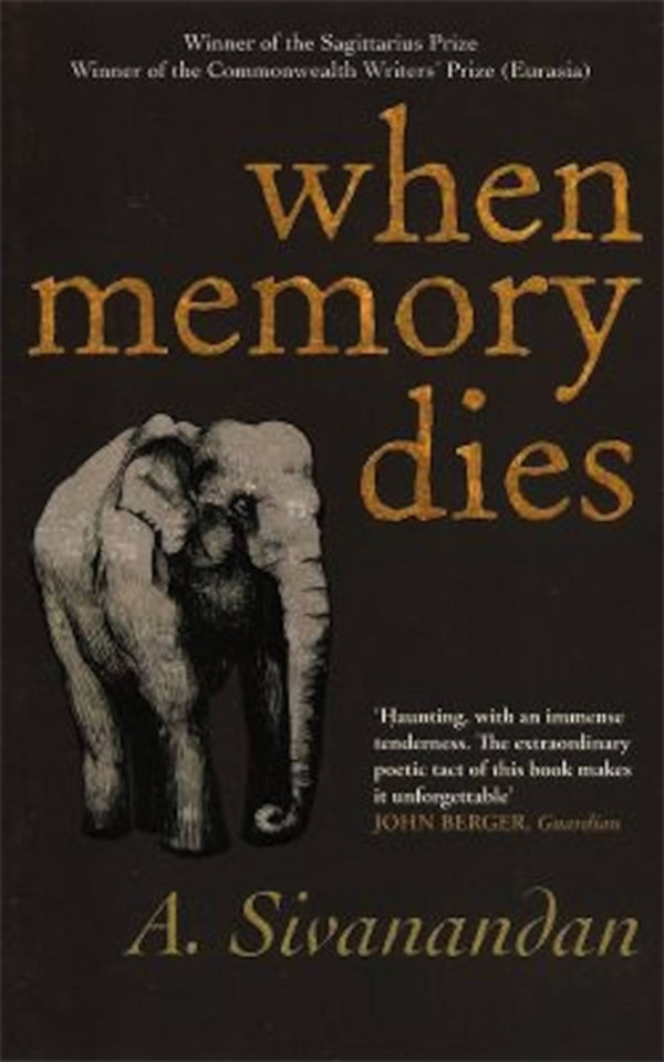 When Memory Dies book cover by A. Sivanandan