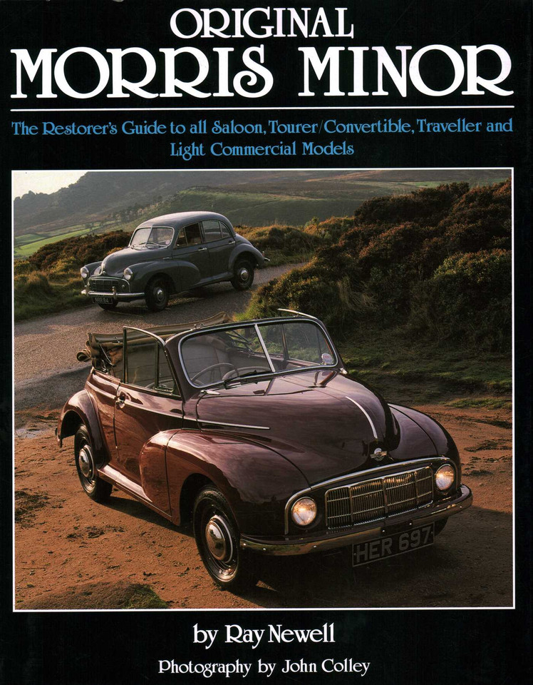 Original Morris Minor: The Restorer's Guide to all Saloon, Tourer/Convertible, Traveller and Light Commercial Models (Original Series) book cover by Ray Newell