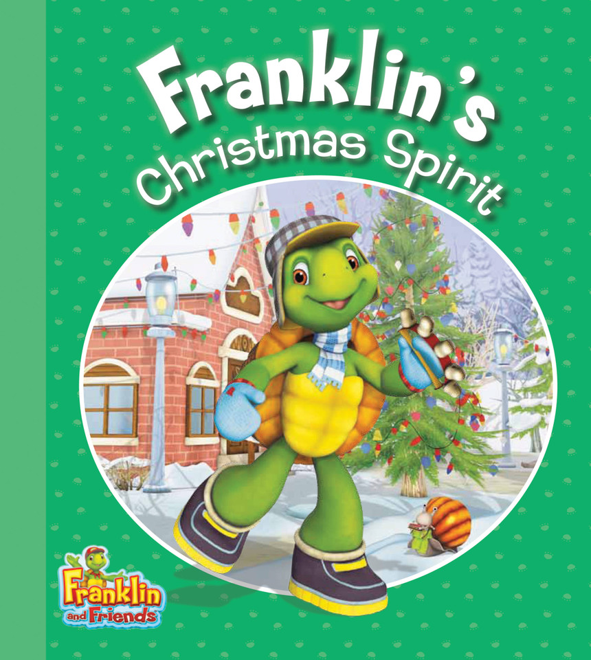 Franklin's Christmas Spirit (Franklin and Friends) book cover by 