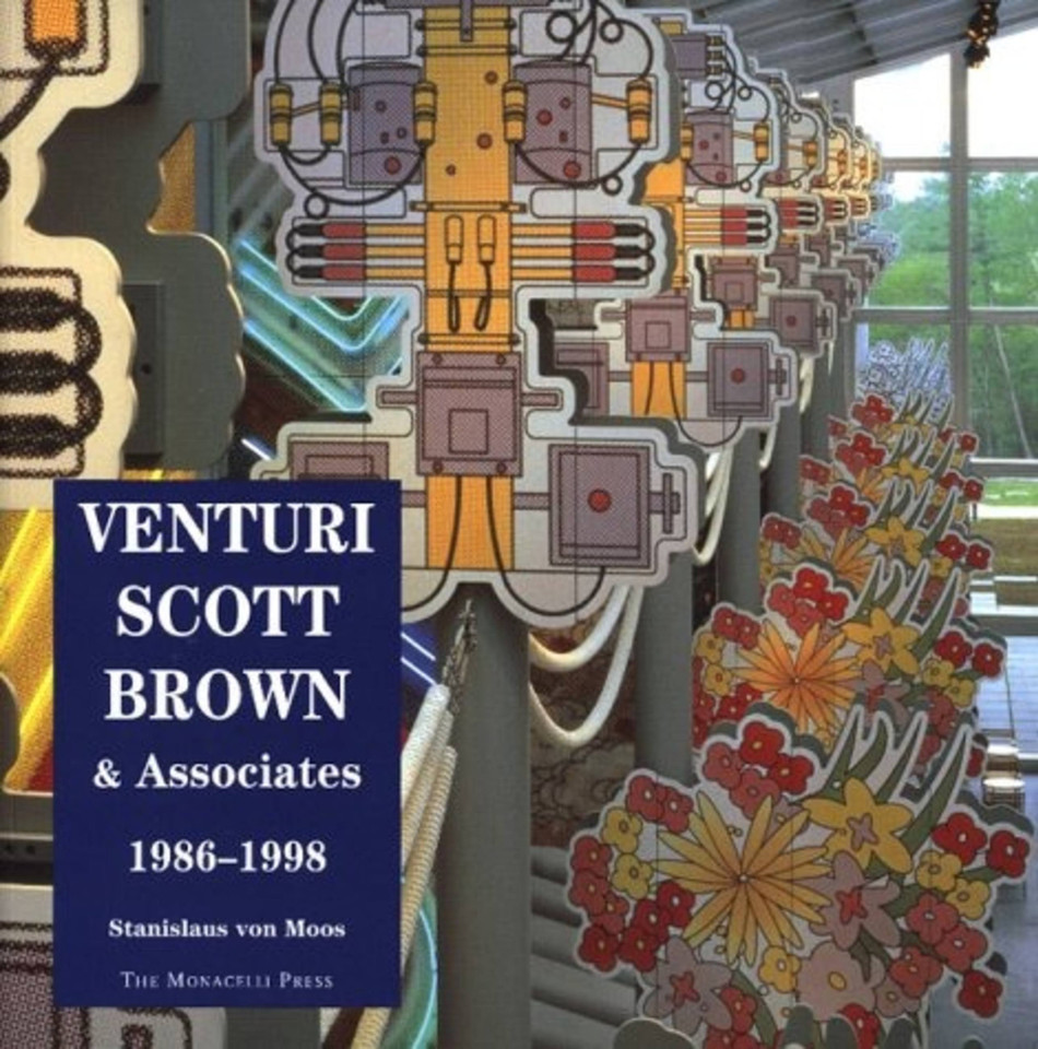 Venturi, Scott Brown and Associates: Buildings and Projects, 1986-1998 book cover by Stanislaus Von Moos