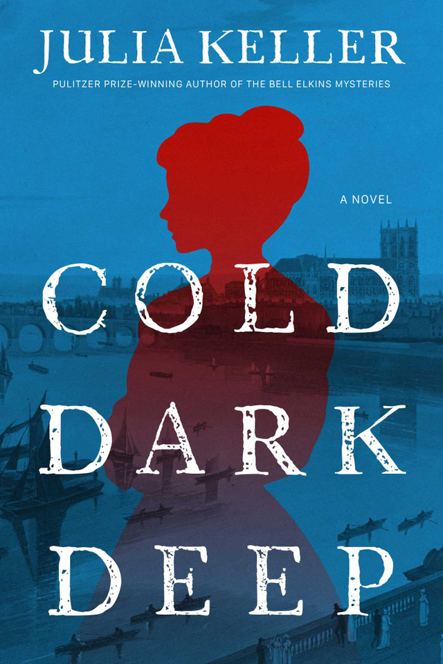Cold Dark Deep (Sarah Fielding Mysteries) book cover by Julia Keller