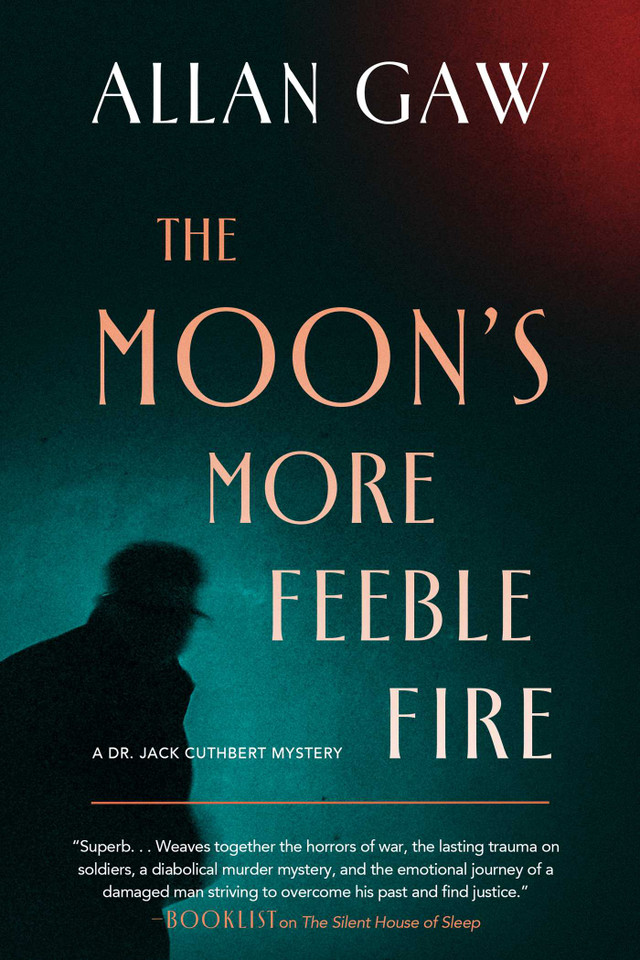 The Moon's More Feeble Fire (Dr Jack Cuthbert Mysteries) book cover by Allan Gaw