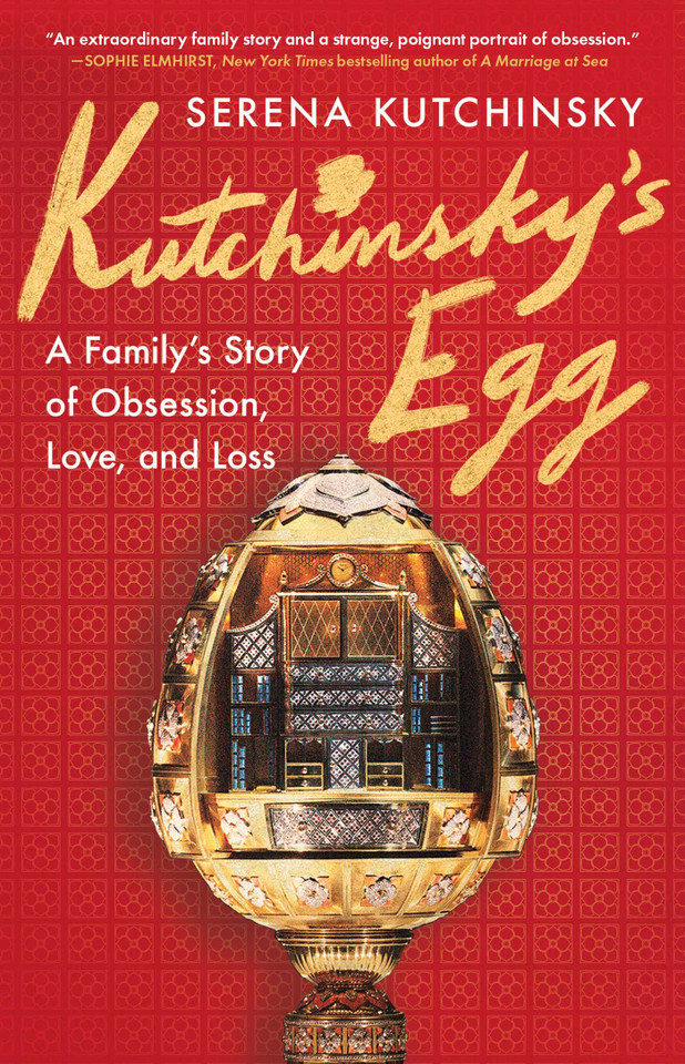 Kutchinsky's Egg: A Family's Story of Obsession, Love, and Loss book cover by Serena Kutchinsky