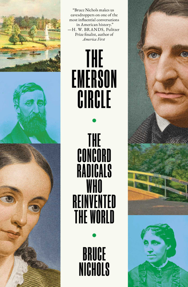 The Emerson Circle: The Concord Radicals Who Reinvented the World book cover by Bruce Nichols