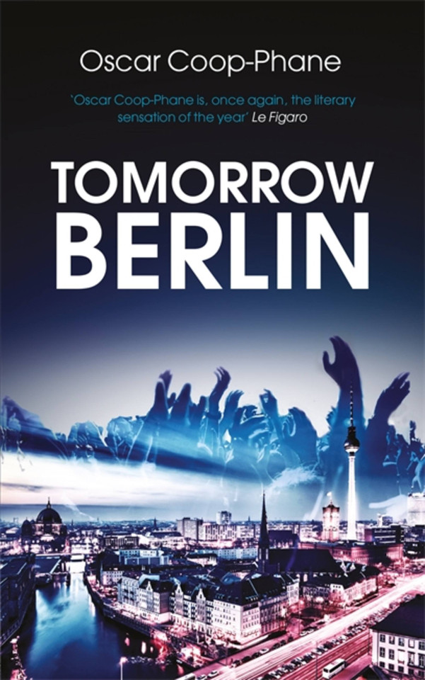 Tomorrow, Berlin book cover by Oscar Coop-Phane