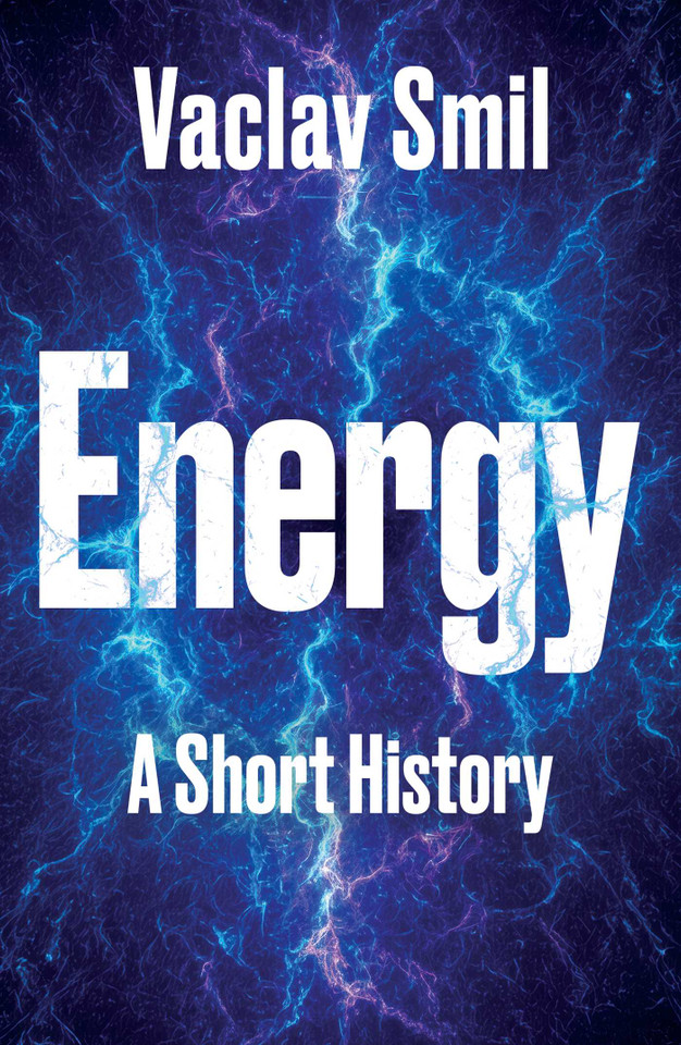Energy: A Short History book cover by Vaclav Smil