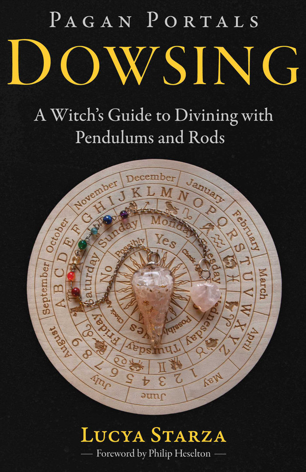 Pagan Portals - Dowsing: A Witch's Guide to Divining with Pendulums and Rods (Pagan Portals) book cover by Lucya  Starza