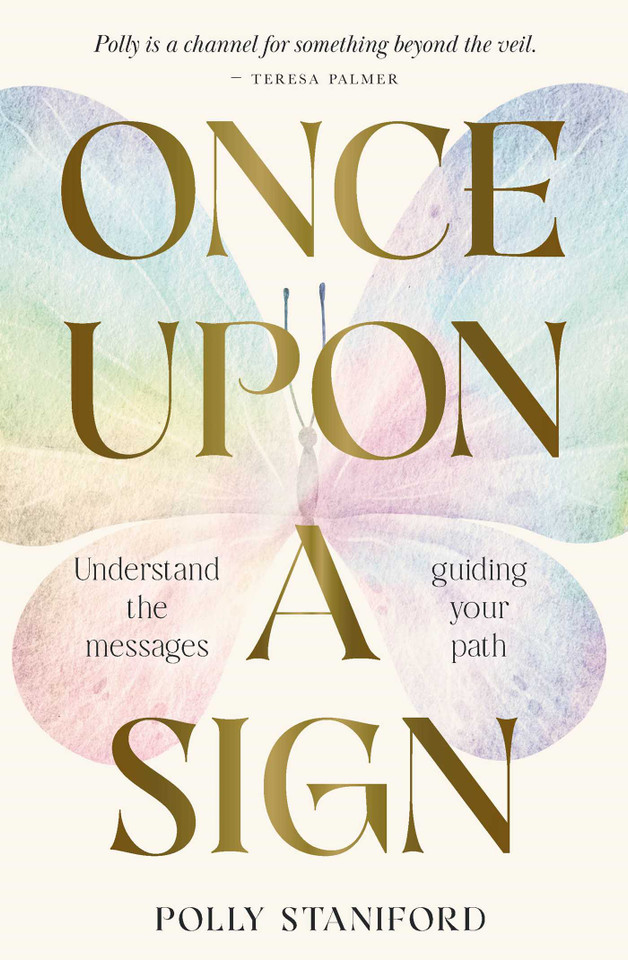 Once Upon A Sign: Understand the messages guiding your path book cover by Polly Staniford