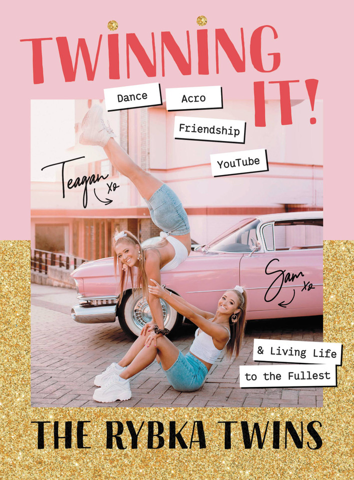Twinning It: Dance, Acro, YouTube & Living Life to the Fullest book cover by Teagan Rybka, Sam Rybka